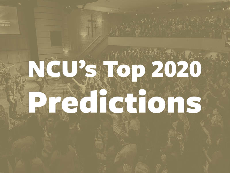 NCU's Top 2020 Predictions