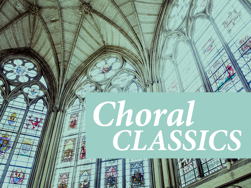 Choral Classics 2019